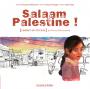 Salaam Palestine ! [Carnet de Voyage] en Terre d'Humanité
