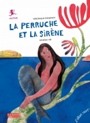 La Perruche et la Sirène