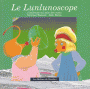 Le Lunlunoscope